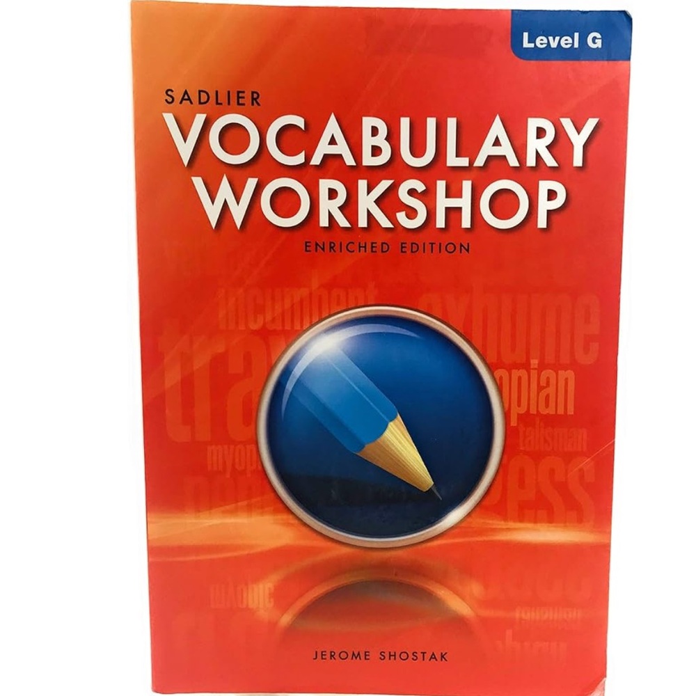 Vocabulary Workshop Enriched Edition Level G ©2012 by Jerome Shostakovich